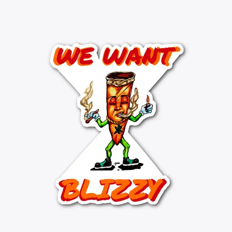 WE WANT BLIZZY